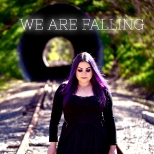 We Are Falling - Single