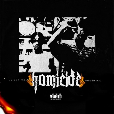 Homicide (feat. Ambush Maj) - Single