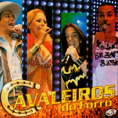 Cavaleiros do Forró, Vol. 3 (Ao Vivo)