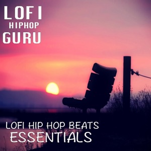 Lofi Hip Hop Beats Essentials