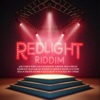 Red Light Riddim
