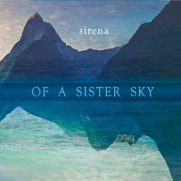 Download Sirena - Of a Sister Sky (2017) Album – Telegraph