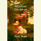 The Adventures of Tom Sawyer: A Novel (Unabridged) - Mark Twain Cover Art