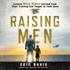 Raising Men - Eric Davis & Dina Santorelli