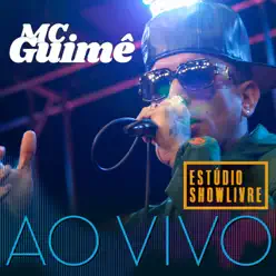 MC Guimê no Estúdio Showlivre (Ao Vivo) - MC Guimê