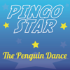 The Penguin Dance - Pingo Star