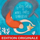 Audiobook cover for La petite sirène et autres contes d'Andersen by Hans Christian Andersen