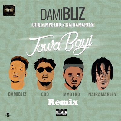 Jowabayi (feat. CDQ, Mystro & Naira Marley) - Single