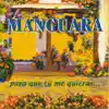 Manguara - Vivencias (Sevillanas)