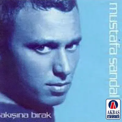 Akışına Bırak - Mustafa Sandal