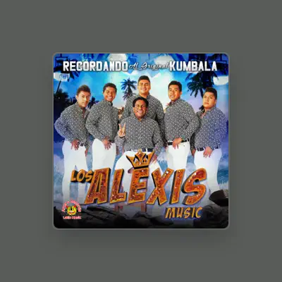 Listen to Los Alexis Music, watch music videos, read bio, see tour dates & more!