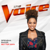 Spensha Baker - Better Man (The Voice Performance)  artwork