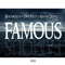 Famous (feat. Ombpeezy & Armani Depaul) - Beachboylos lyrics