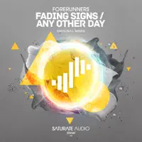 Any Other Day — Forerunners