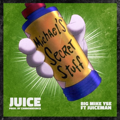 Juice (feat. Juiceman) - Single