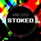 Aari Gold - Stoked lyrics