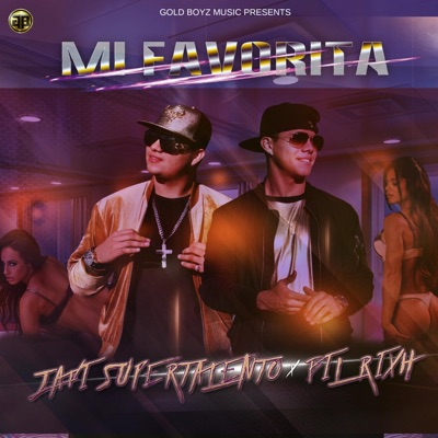 Mi Favorita (feat. Bil Rixh) - Single