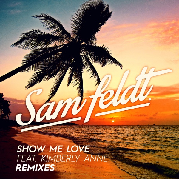 SAM FELDT/EDX - Show Me Love - на Radio Record