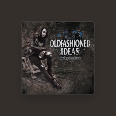 Listen to Oldfashioned Ideas, watch music videos, read bio, see tour dates & more!