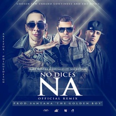 No Dices Na (Remix) - Single [feat. Nicky Jam] - Single