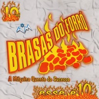 Esse É 10 - Brasas do Forró