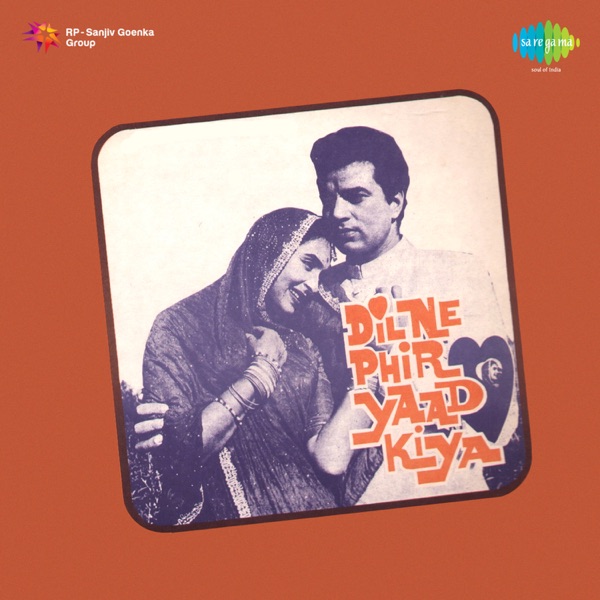 Dil Ne Phir Yaad Kiya (Original Motion Picture Soundtrack)
