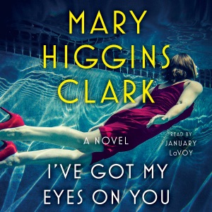 I've Got My Eyes on You (Unabridged)