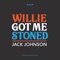 Willie Got Me Stoned (Live) - Single