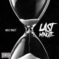 Last Minute - Single - Molly Brazy