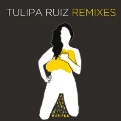 Tulipa Ruiz Remixes - Single - Tulipa Ruiz