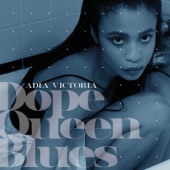 Adia Victoria - Dope Queen Blues