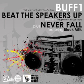 Beat the Speakers Up Buff1