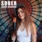 Sober (feat. Paul Fourmy) - Joana Navarro lyrics