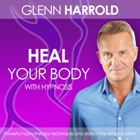 Glenn Harrold - Heal Your Body (unabridged) artwork