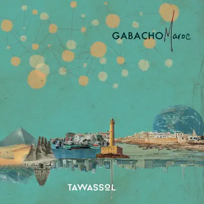 Tawassol - Gabacho Maroc