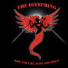 Rise and Fall, Rage and Grace - The Offspring