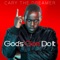 God's Gon Do It - Cary the Dreamer lyrics