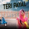 Teri Payal - Masoom Sharma lyrics