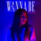 Wanna Be (Pascal Letoublon Remix) - HGZ lyrics
