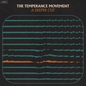 The Temperance Movement - Higher Than the Sun