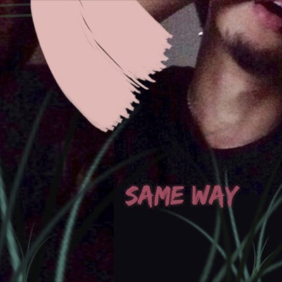 Same Way - Single