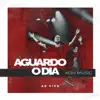Adai Music - Aguardo o Dia (Ao Vivo)