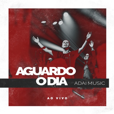 Aguardo o Dia (Ao Vivo) - Single