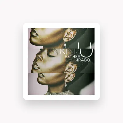 Listen to Esther Kirabo, watch music videos, read bio, see tour dates & more!