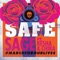 Safe (feat. Kesha & Chika) - Sage lyrics