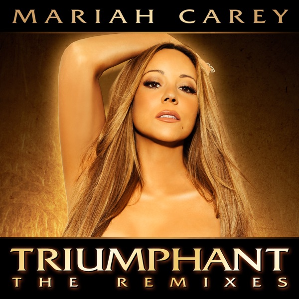 Triumphant - The Remixes - Mariah Carey