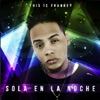 Sola en la Noche - Single