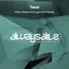 Taival - When Words End (Lepi 2018 Extended Remix)