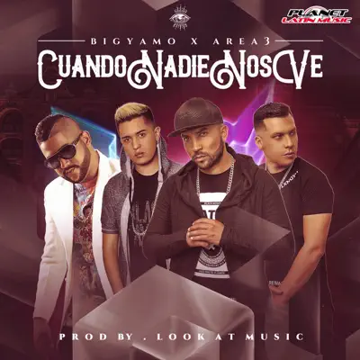 Cuando Nadie Nos Ve - Single - Big Yamo