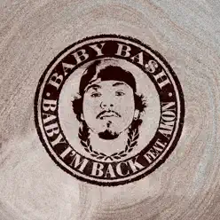 Baby I'm Back - Single - Baby Bash